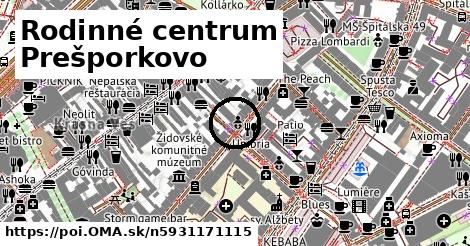 Rodinné centrum Prešporkovo