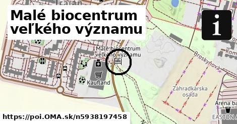 Malé biocentrum veľkého významu