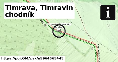 Timrava, Timravin chodník