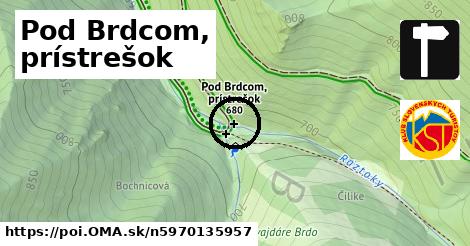 Pod Brdcom, prístrešok