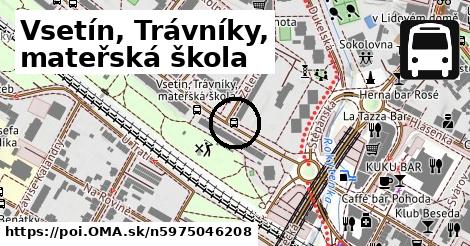 Vsetín, Trávníky, mateřská škola