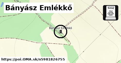 Bányász Emlékkő