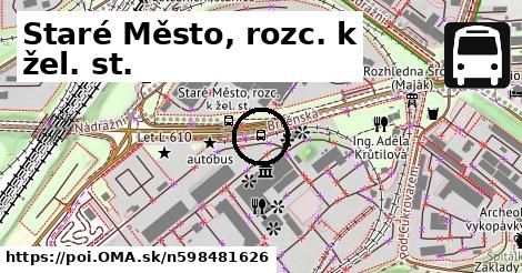 Staré Město, rozc. k žel. st.