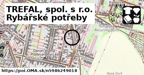 TREFAL, spol. s r.o. Rybářské potřeby