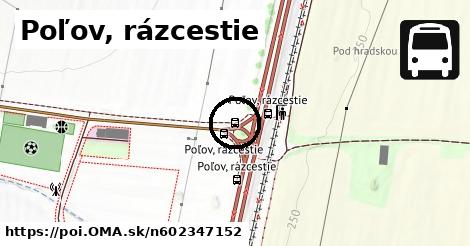 Poľov, rázcestie