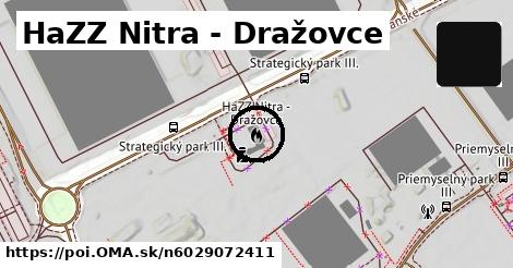 HaZZ Nitra - Dražovce