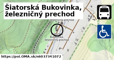 Šiatorská Bukovinka, železničný prechod