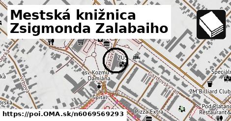 Mestská knižnica Zsigmonda Zalabaiho