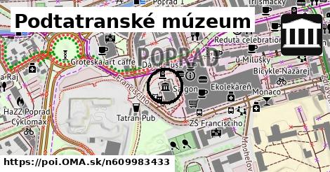 Podtatranské múzeum