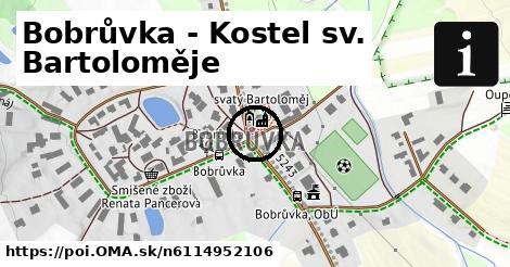 Bobrůvka - Kostel sv. Bartoloměje