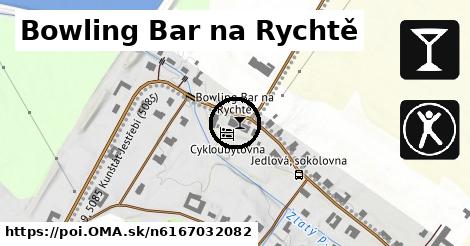 Bowling Bar na Rychtě