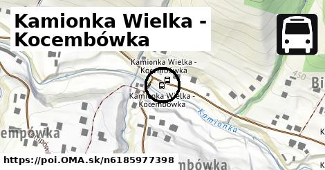 Kamionka Wielka - Kocembówka