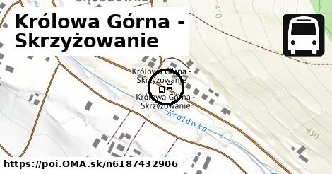 Królowa Górna - Skrzyżowanie