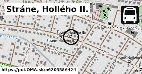 Stráne, Hollého II.