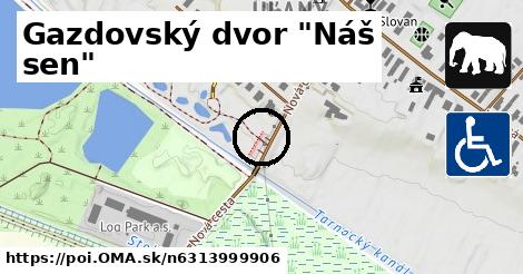 Gazdovský dvor "Náš sen"