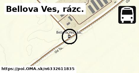 Bellova Ves, rázc.