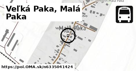 Veľká Paka, Malá Paka