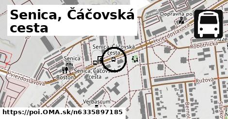 Senica, Čáčovská cesta