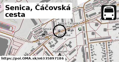 Senica, Čáčovská cesta