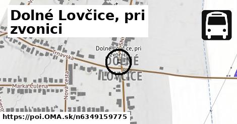 Dolné Lovčice, pri zvonici