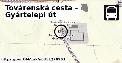 Továrenská cesta - Gyártelepi út