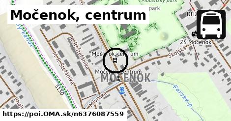 Močenok, centrum