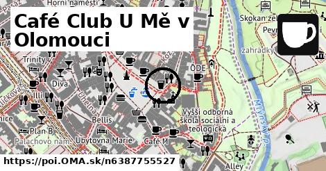 Café Club U Mě v Olomouci