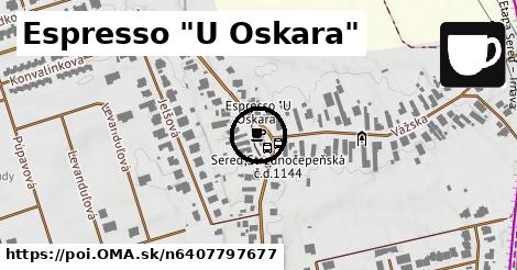 Espresso "U Oskara"