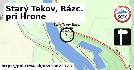 Starý Tekov, Rázc. pri Hrone