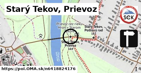 Starý Tekov, Prievoz