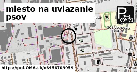 miesto na uviazanie psov