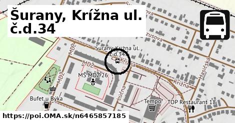 Šurany, Krížna ul. č.d.34