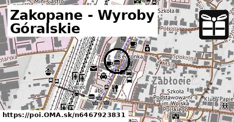 Zakopane - Wyroby Góralskie