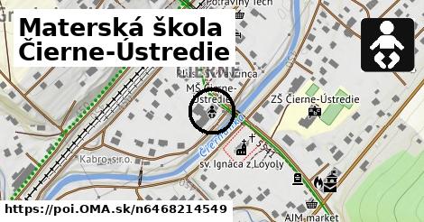 Materská škola Čierne-Ústredie