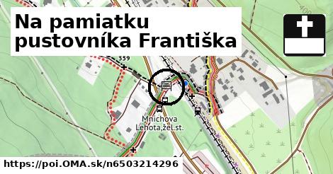 Na pamiatku pustovníka Františka