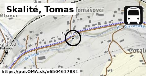 Skalité, Tomas