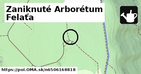 Zaniknuté Arborétum Felaťa