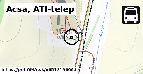 Acsa, ÁTI-telep