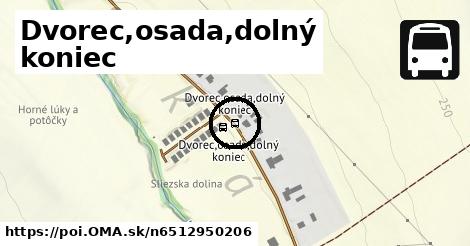 Dvorec,osada,dolný koniec