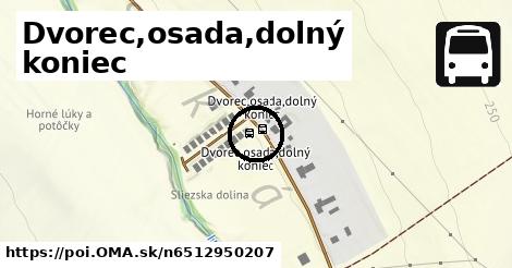 Dvorec,osada,dolný koniec