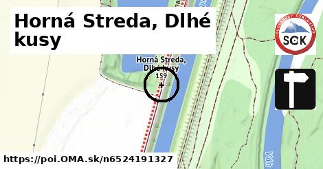 Horná Streda, Dlhé kusy