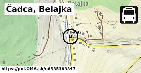 Čadca, Belajka