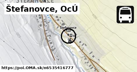 Štefanovce, OcÚ