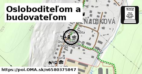 Osloboditeľom a budovateľom