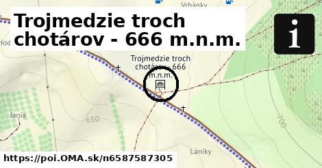 Trojmedzie troch chotárov - 666 m.n.m.