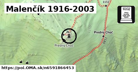 Malenčík 1916-2003