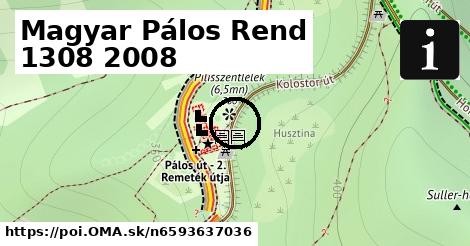 Magyar Pálos Rend 1308 2008