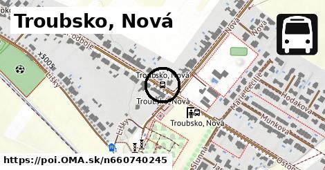 Troubsko, Nová