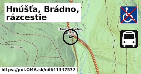 Hnúšťa, Brádno, rázcestie