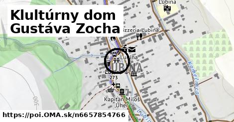 Klultúrny dom Gustáva Zocha